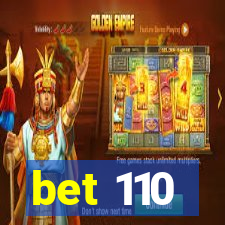 bet 110